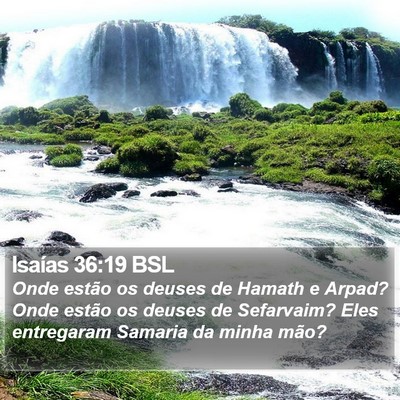 Isaías 36:19 BSL Bible Verse Image
