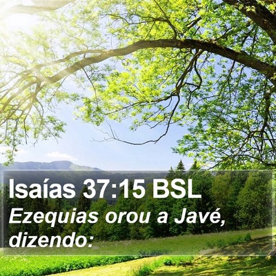 Isaías 37:15 BSL Bible Verse Image