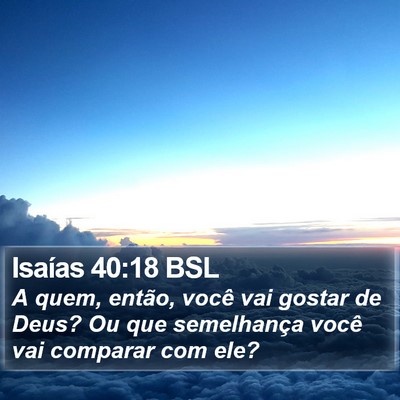 Isaías 40:18 BSL Bible Verse Image