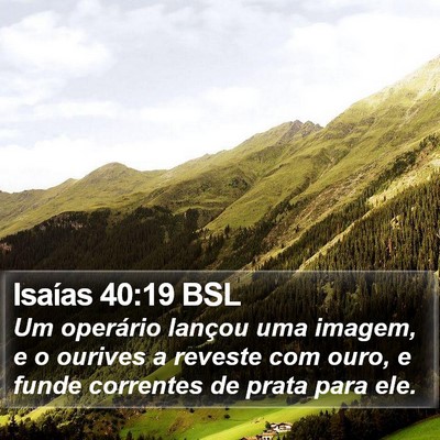 Isaías 40:19 BSL Bible Verse Image