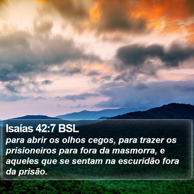 Isaías 42:7 BSL Bible Verse Image
