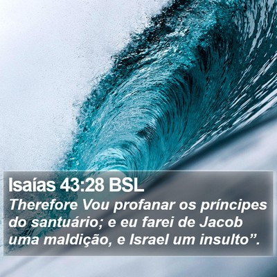 Isaías 43:28 BSL Bible Verse Image