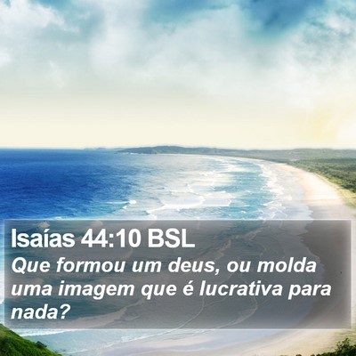 Isaías 44:10 BSL Bible Verse Image