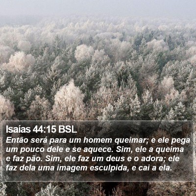 Isaías 44:15 BSL Bible Verse Image