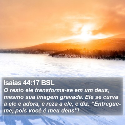 Isaías 44:17 BSL Bible Verse Image