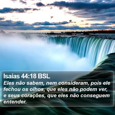 Isaías 44:18 BSL Bible Verse Image