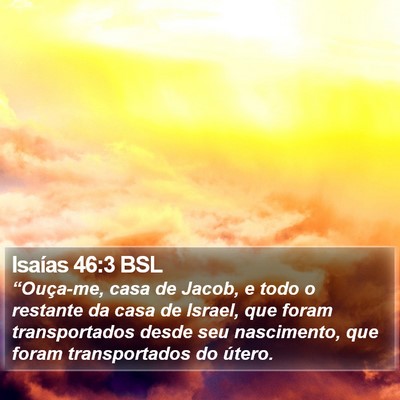 Isaías 46:3 BSL Bible Verse Image