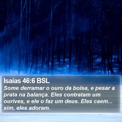 Isaías 46:6 BSL Bible Verse Image