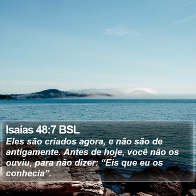 Isaías 48:7 BSL Bible Verse Image