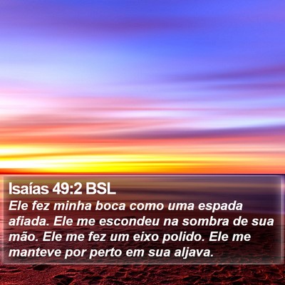 Isaías 49:2 BSL Bible Verse Image