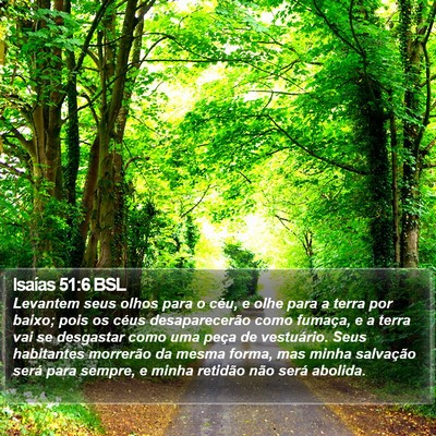 Isaías 51:6 BSL Bible Verse Image