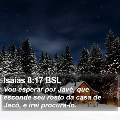 Isaías 8:17 BSL Bible Verse Image