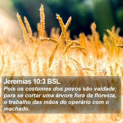 Jeremias 10:3 BSL Bible Verse Image
