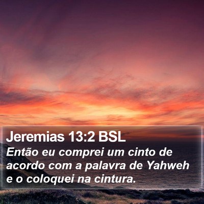 Jeremias 13:2 BSL Bible Verse Image