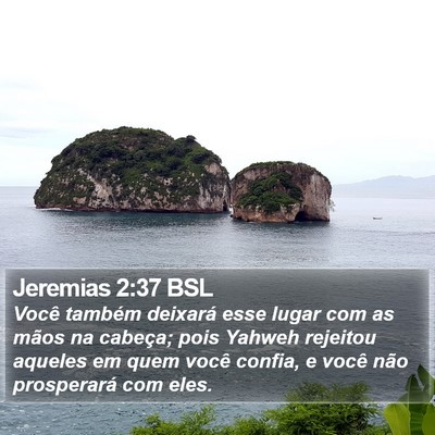 Jeremias 2:37 BSL Bible Verse Image