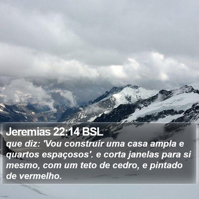 Jeremias 22:14 BSL Bible Verse Image