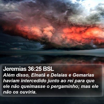 Jeremias 36:25 BSL Bible Verse Image