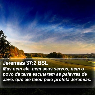 Jeremias 37:2 BSL Bible Verse Image