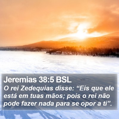 Jeremias 38:5 BSL Bible Verse Image
