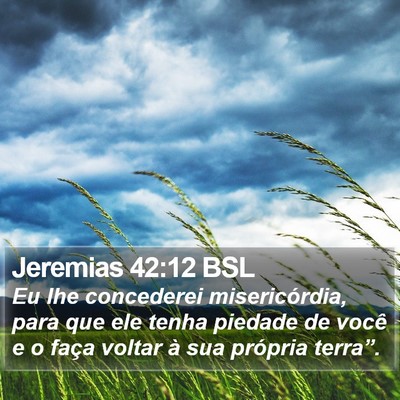 Jeremias 42:12 BSL Bible Verse Image