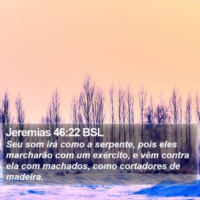 Jeremias 46:22 BSL Bible Verse Image
