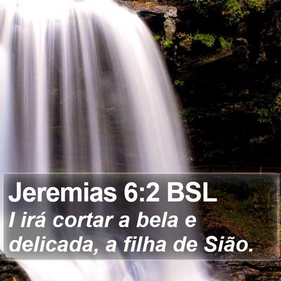 Jeremias 6:2 BSL Bible Verse Image