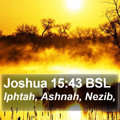 Joshua 15:43 BSL Bible Verse Image
