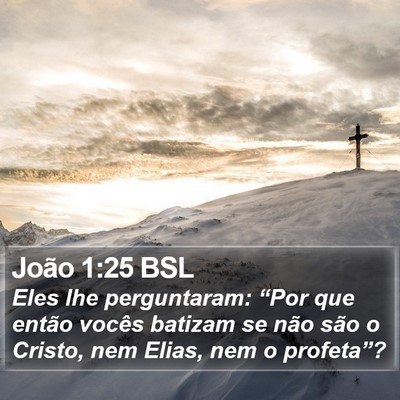 João 1:25 BSL Bible Verse Image