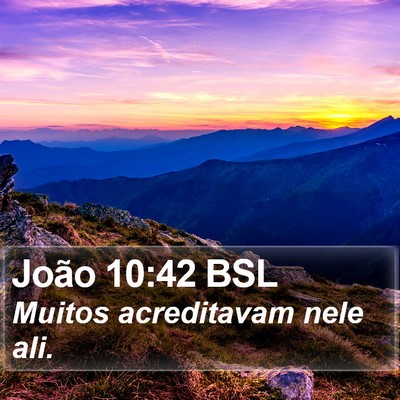 João 10:42 BSL Bible Verse Image