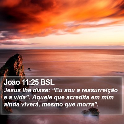 João 11:25 BSL Bible Verse Image