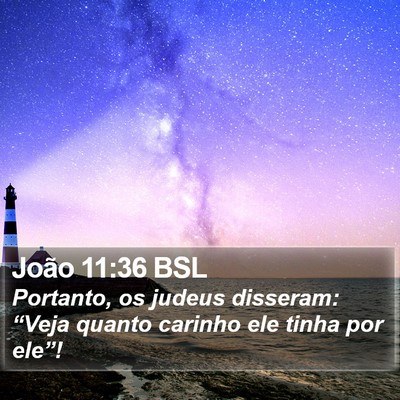 João 11:36 BSL Bible Verse Image