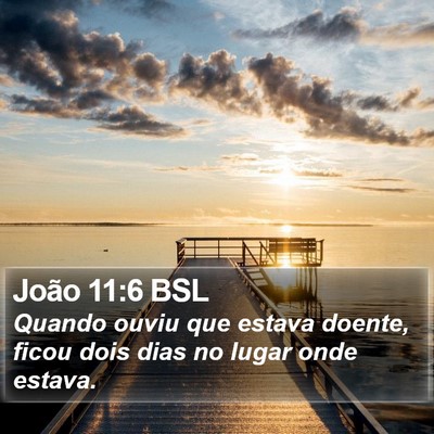 João 11:6 BSL Bible Verse Image