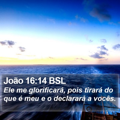 João 16:14 BSL Bible Verse Image