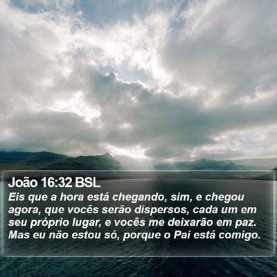 João 16:32 BSL Bible Verse Image