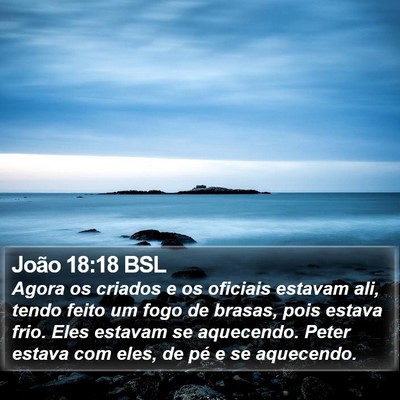 João 18:18 BSL Bible Verse Image