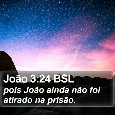 João 3:24 BSL Bible Verse Image