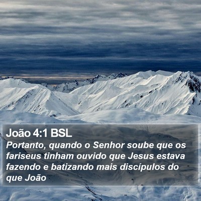 João 4:1 BSL Bible Verse Image