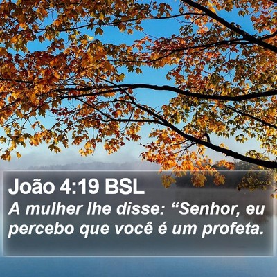 João 4:19 BSL Bible Verse Image