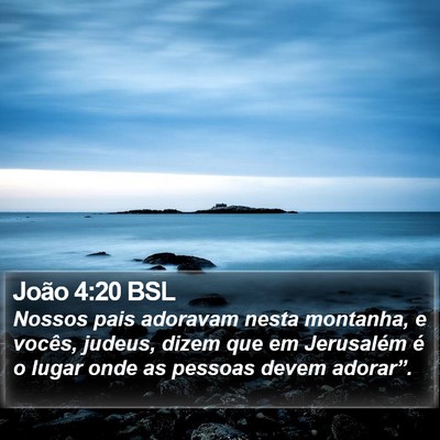 João 4:20 BSL Bible Verse Image