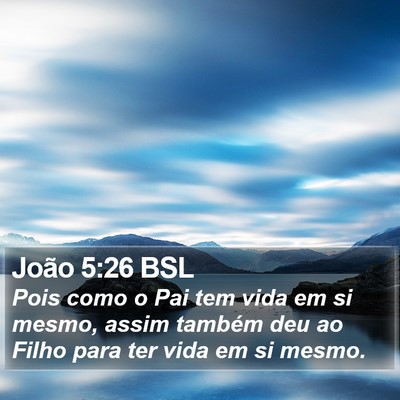 João 5:26 BSL Bible Verse Image