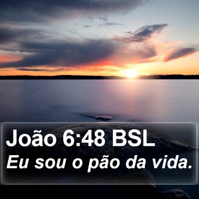 João 6:48 BSL Bible Verse Image
