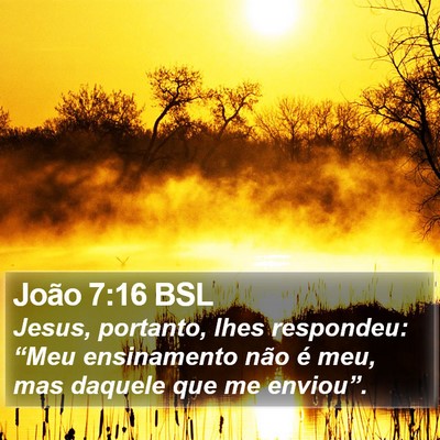 João 7:16 BSL Bible Verse Image