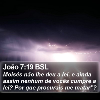 João 7:19 BSL Bible Verse Image