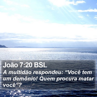 João 7:20 BSL Bible Verse Image