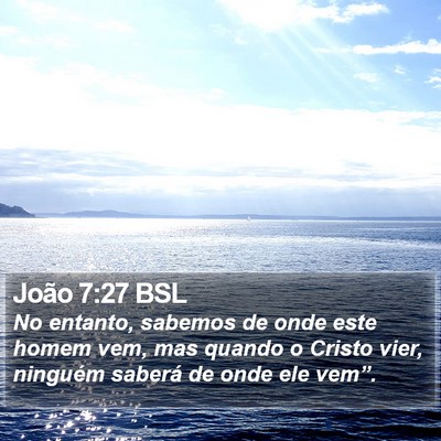 João 7:27 BSL Bible Verse Image