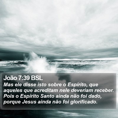 João 7:39 BSL Bible Verse Image