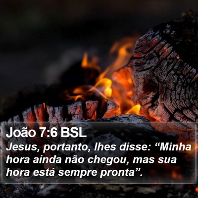 João 7:6 BSL Bible Verse Image