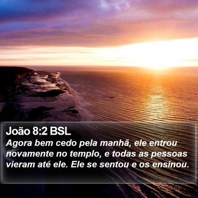 João 8:2 BSL Bible Verse Image