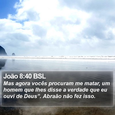 João 8:40 BSL Bible Verse Image