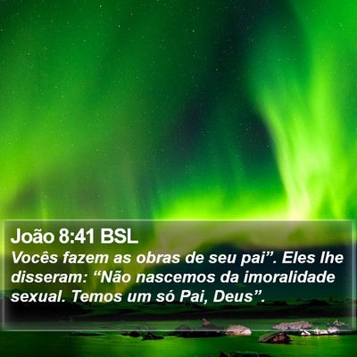 João 8:41 BSL Bible Verse Image